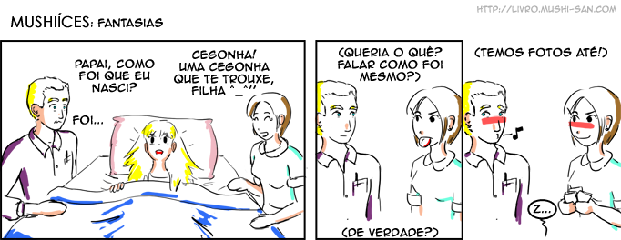 Título: Fantasias; Klara: - Papai, como foi que eu nasci?; Lars: - Foi...; Lia: - Cegonha! Uma cegonha que te trouxe, filha ^_^"; Lia: (Queria o quê? Falar como foi mesmo?); Lia: (De verdade?); Lia: (Temos fotos até!)